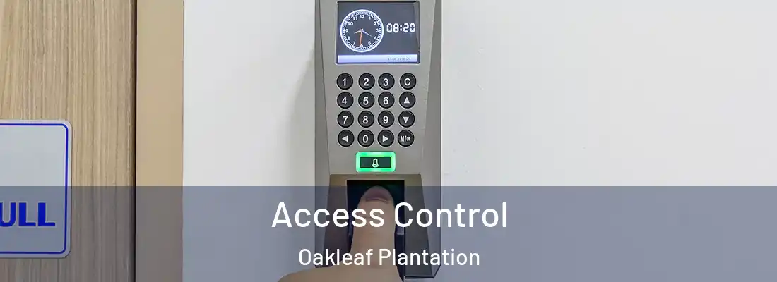  Access Control Oakleaf Plantation