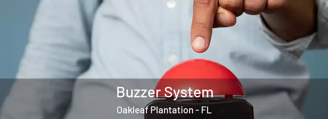 Buzzer System Oakleaf Plantation - FL