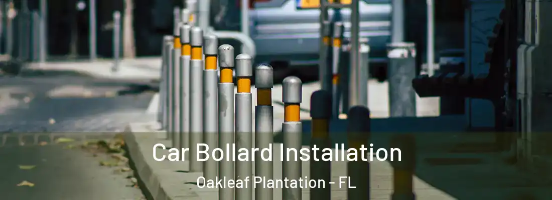  Car Bollard Installation Oakleaf Plantation - FL