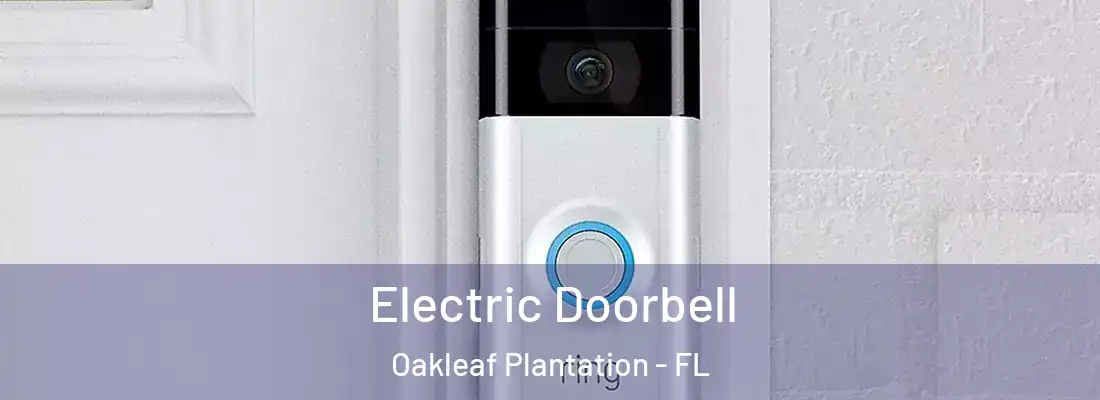  Electric Doorbell Oakleaf Plantation - FL