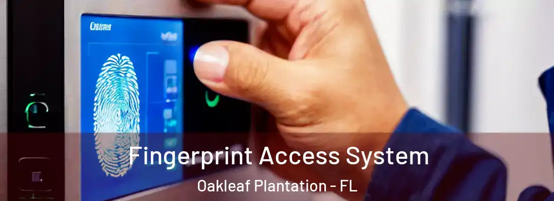  Fingerprint Access System Oakleaf Plantation - FL