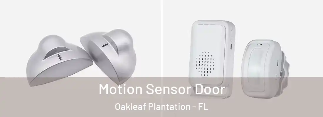  Motion Sensor Door Oakleaf Plantation - FL