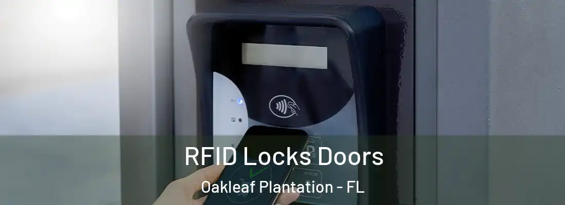  RFID Locks Doors Oakleaf Plantation - FL
