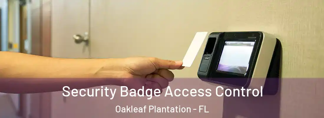  Security Badge Access Control Oakleaf Plantation - FL